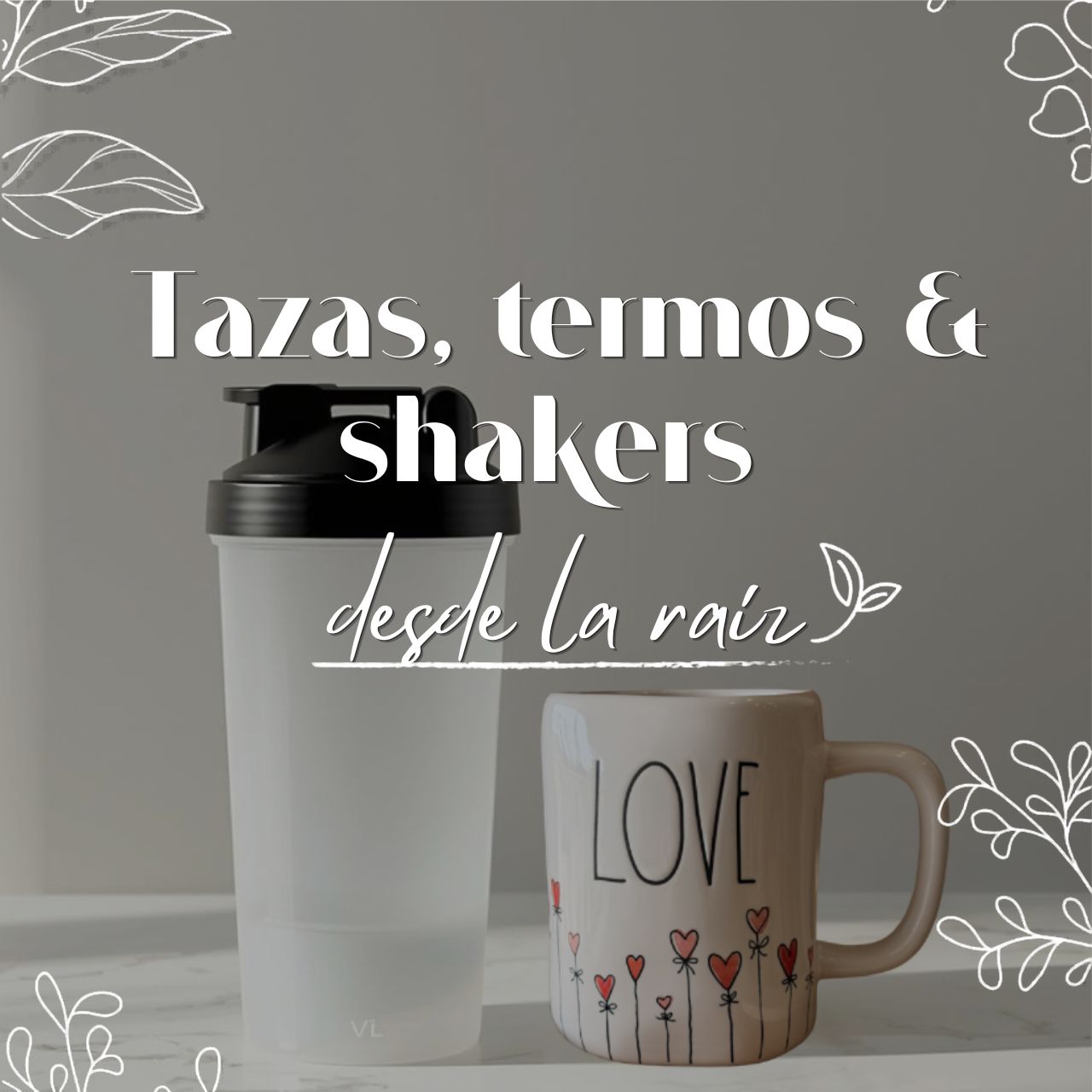 Tazas, termos y shakers
